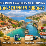 Why More Travelers Are Choosing Non-Schengen Europe